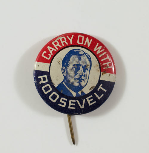 Carry On With Roosevelt - Button, Political