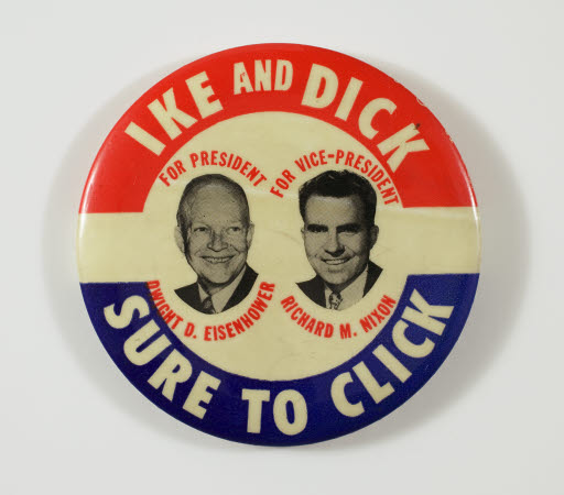 Ike and Dick Sure to Click Campaign Button - Button, Political