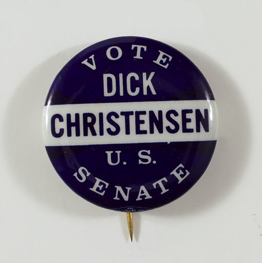 Vote Dick Christensen U. S. Senate Campaign Button - Button, Political