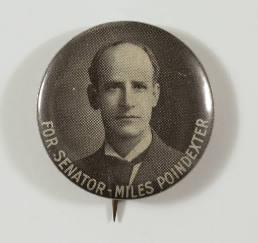 For Senator Miles Poindexter Campaign Button - Button, Political