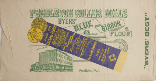 Pendleton Roller Mills Byers' Blue Ribbon Flour Sack - Sack, Flour