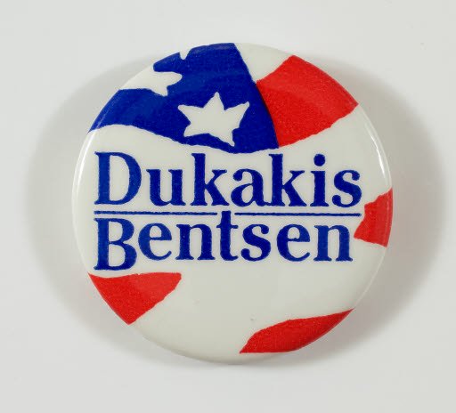 Dukakis and Bentsen Campaign button - Button, Political