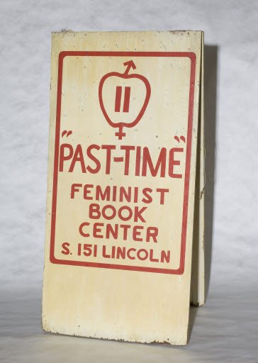 "PAST-TIME" Feminist Book Center Sidewalk Sign - Sign