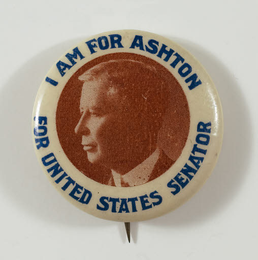 I am for Ashton For United States Senator Campaign Button - Button, Political